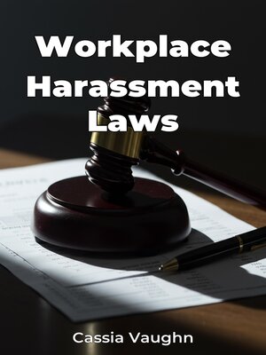 cover image of Workplace Harassment Laws